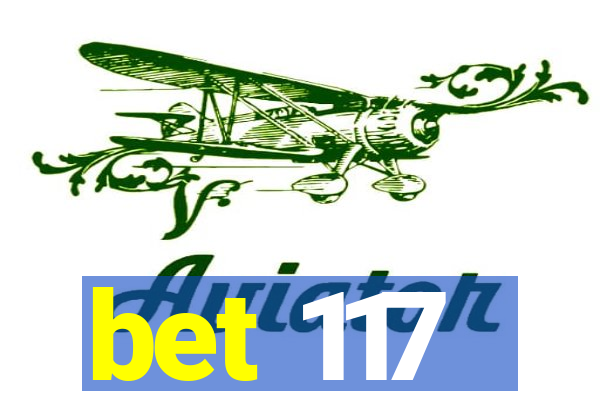 bet 117