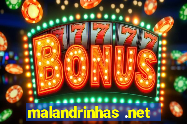 malandrinhas .net