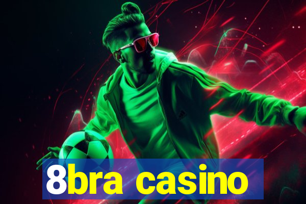 8bra casino