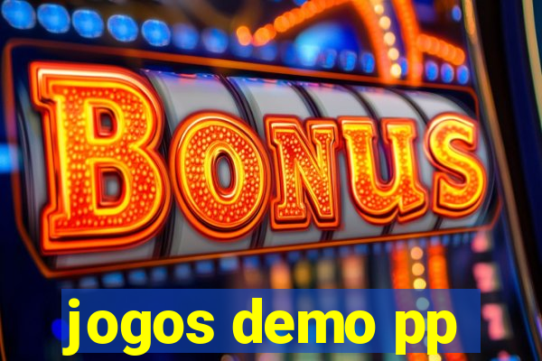 jogos demo pp