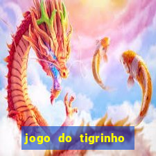 jogo do tigrinho deposito minimo 1 real