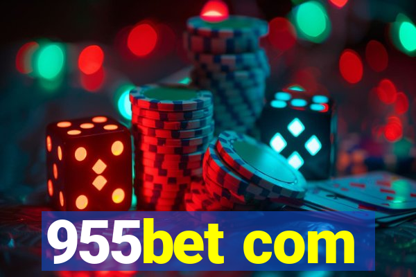 955bet com