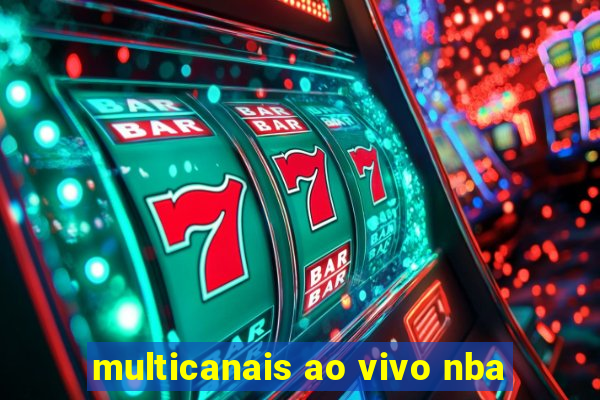 multicanais ao vivo nba