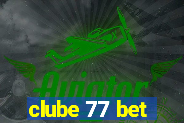 clube 77 bet