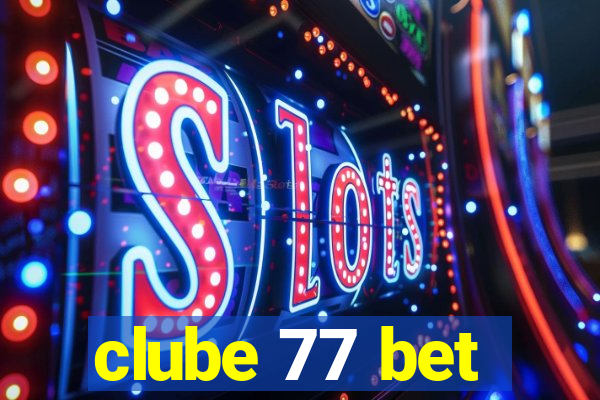 clube 77 bet