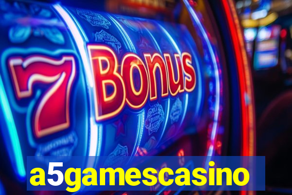 a5gamescasino