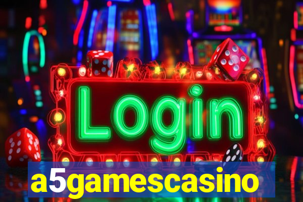 a5gamescasino