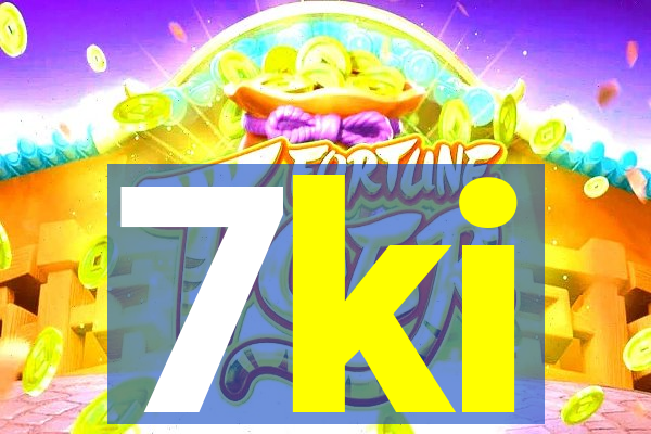 7ki