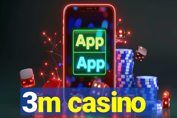 3m casino