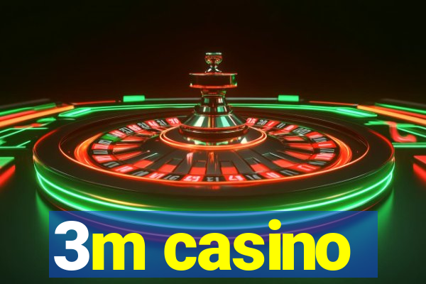 3m casino