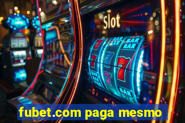 fubet.com paga mesmo