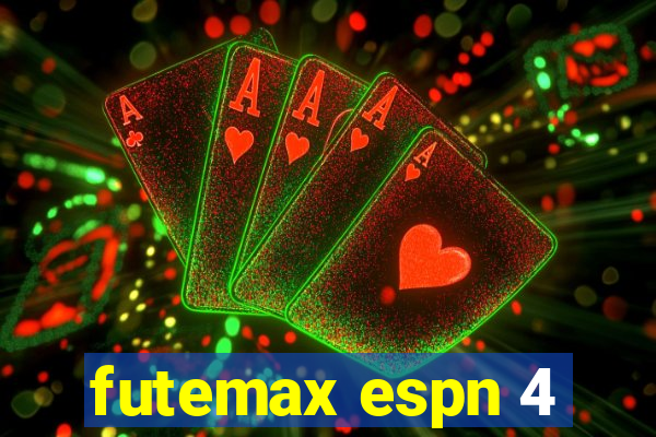 futemax espn 4