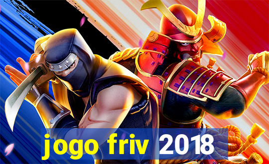 jogo friv 2018