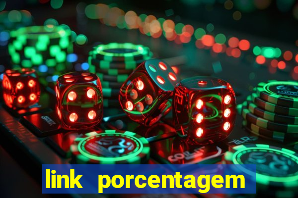 link porcentagem slots pp