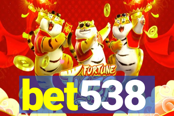 bet538