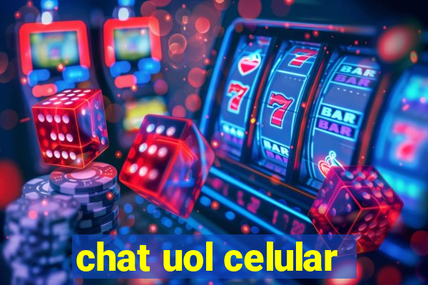 chat uol celular