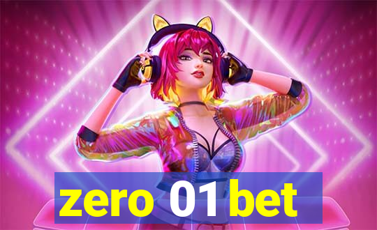 zero 01 bet