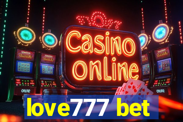 love777 bet