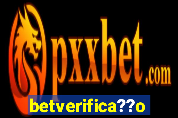 betverifica??o