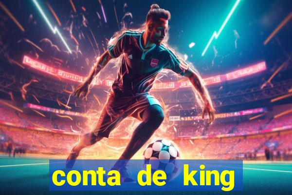 conta de king legacy gratis