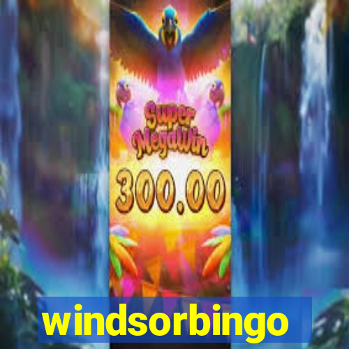 windsorbingo