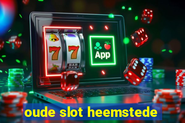 oude slot heemstede