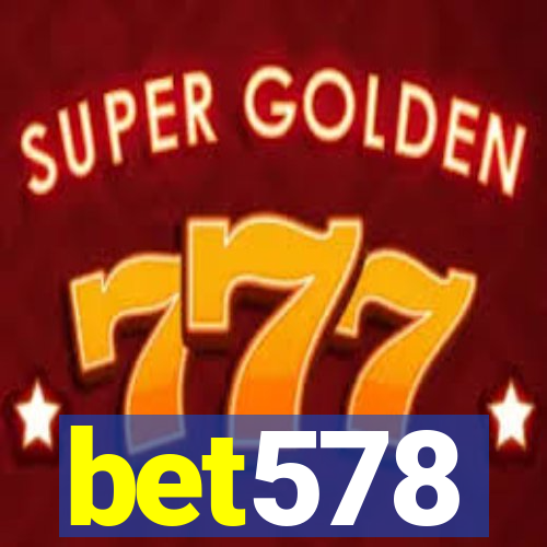 bet578