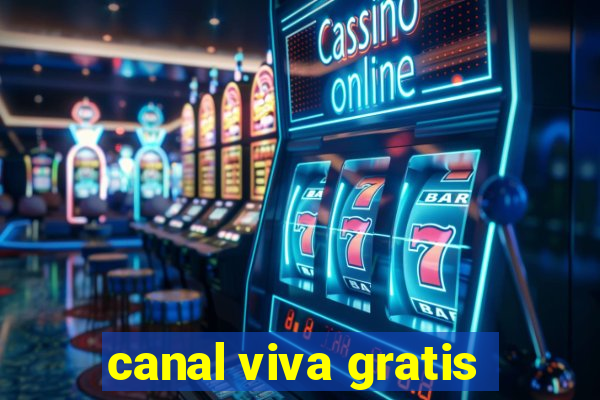 canal viva gratis