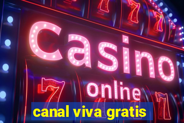 canal viva gratis