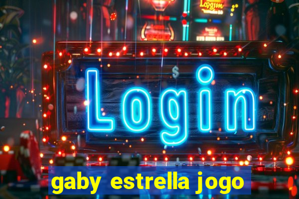 gaby estrella jogo