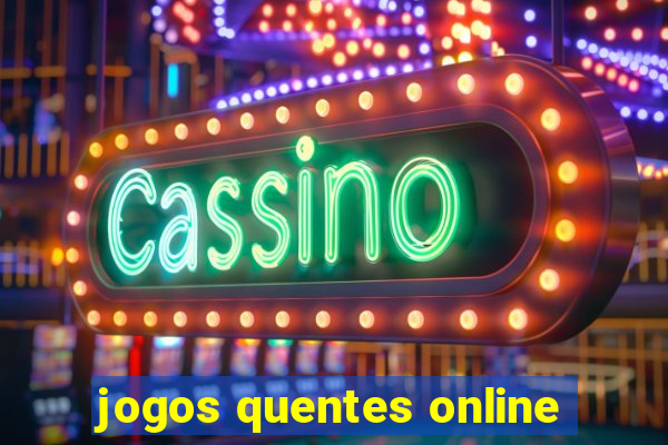 jogos quentes online