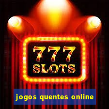 jogos quentes online