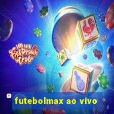 futebolmax ao vivo