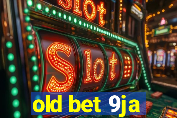 old bet 9ja