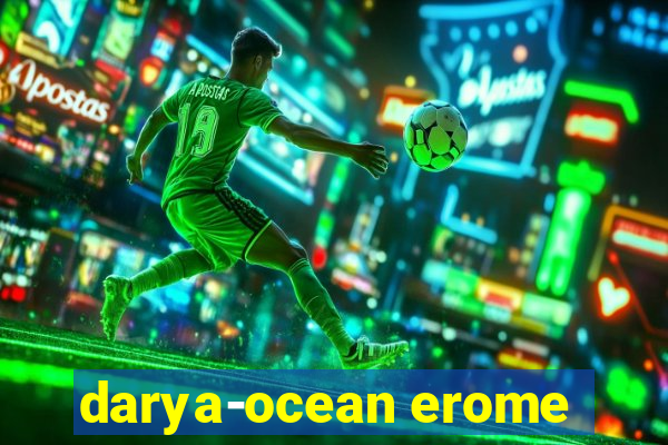 darya-ocean erome