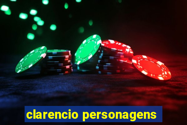 clarencio personagens