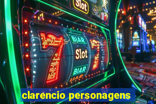 clarencio personagens