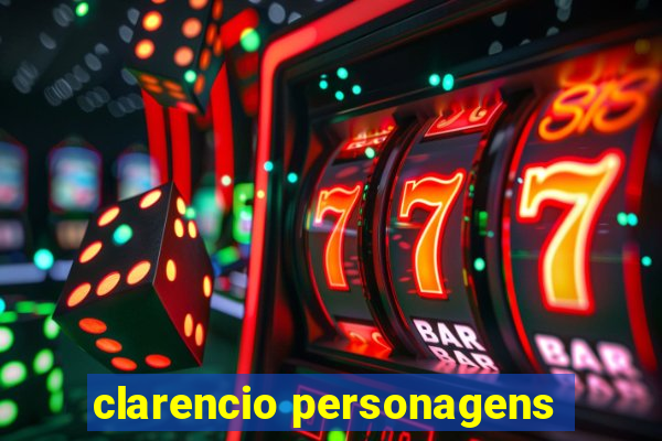 clarencio personagens