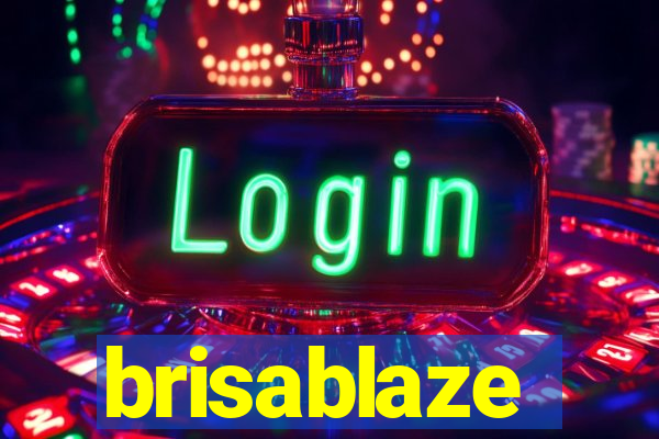 brisablaze