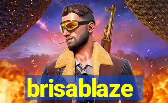 brisablaze