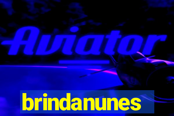 brindanunes