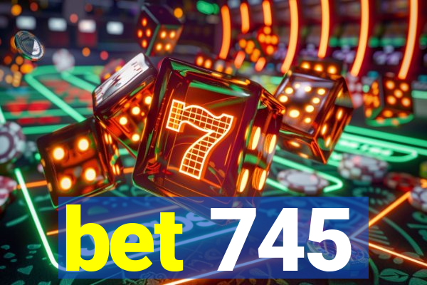 bet 745