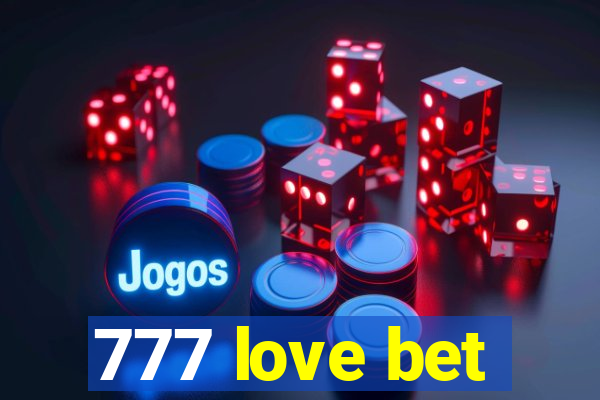 777 love bet