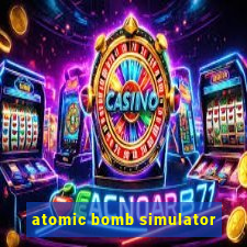 atomic bomb simulator