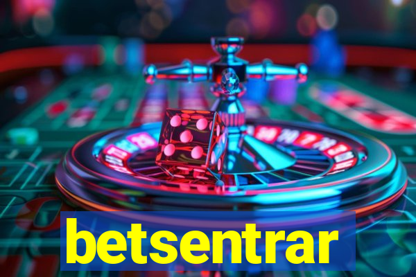 betsentrar