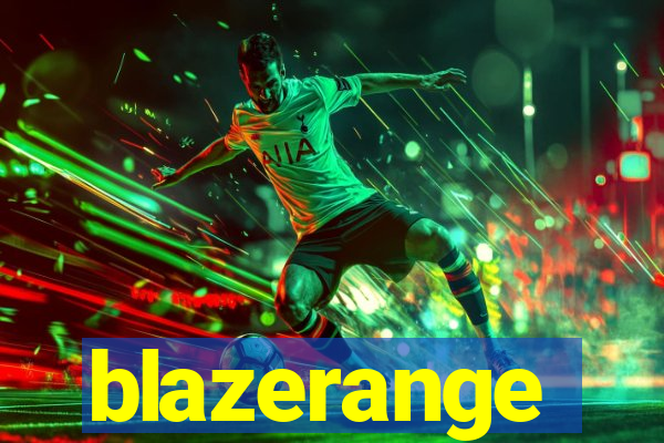 blazerange