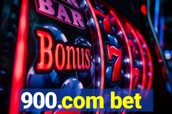 900.com bet