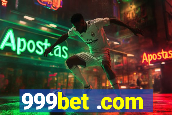 999bet .com