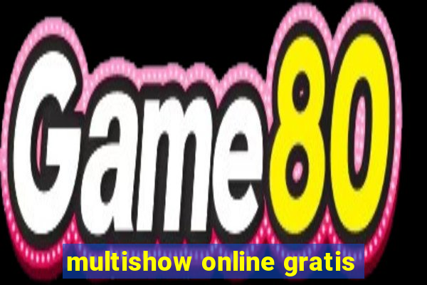 multishow online gratis