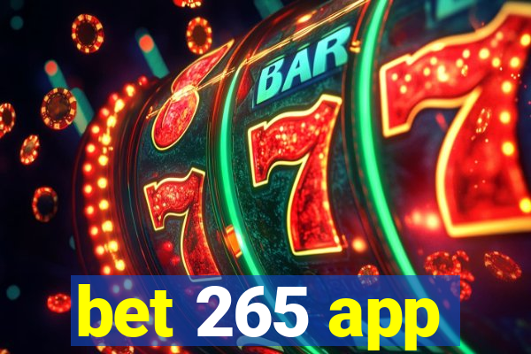 bet 265 app